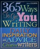Portada de 365 WAYS TO GET YOU WRITING: DAILY INSPIRATION AND ADVICE FOR CREATIVE WRITERS BY JANE COOPER (2012) PAPERBACK