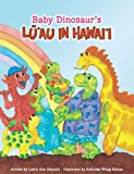 Portada de BABY DINOSAUR'S FIRST BIRTHDAY LUAU IN HAWAII BY LESLIE ANN HAYASHI (2012-10-01)