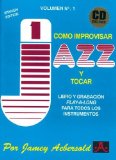 Portada de JAZZ: COMO IMPROVISAR Y TOCAR (AEBERSOLD VOLUME 1 EN ESPAÑOL, LIBRO CON CD)