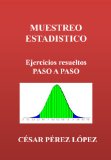 MUESTREO ESTADISTICO. EJERCICIOS RESUELTOS PASO A PASO - BiblioEteca