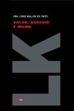 Portada de VALOR, AGRAVIO Y MUJER