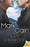 Portada de MARK OF CAIN BY KATE SHERWOOD (2015-05-05)